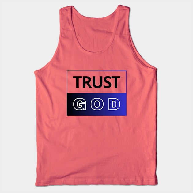 Trust God | Christian Tank Top by All Things Gospel